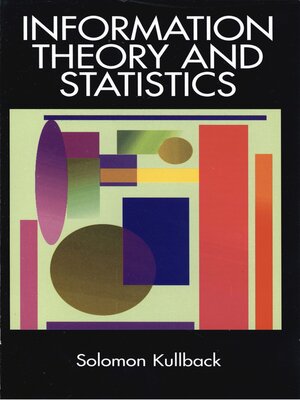 cover image of Information Theory and Statistics
